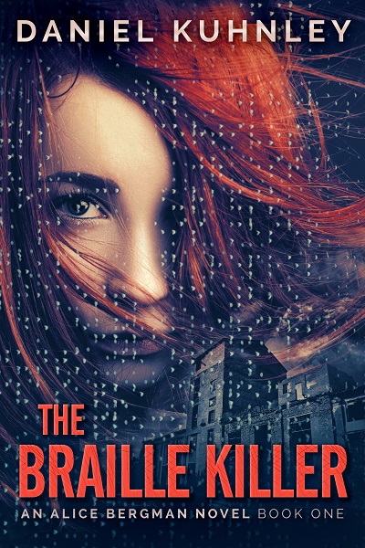 Book cover art for Daniel Kuhnley's mystery thriller novel The Braille Killer - features a woman's face with red hair blown across it and covering her left eye. A textile mill is in the background and braille letters are scattered across the image.