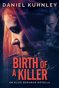 Book cover art for Daniel Kuhnley's mystery thriller novella Birth Of A Killer - features the side of a woman's face with red hair. A glass-front building is in the background and and so is the face of a man with a goatee and skull and crossbones tattoo on his neck.
