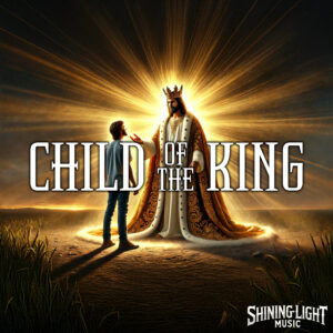 Child Of The King